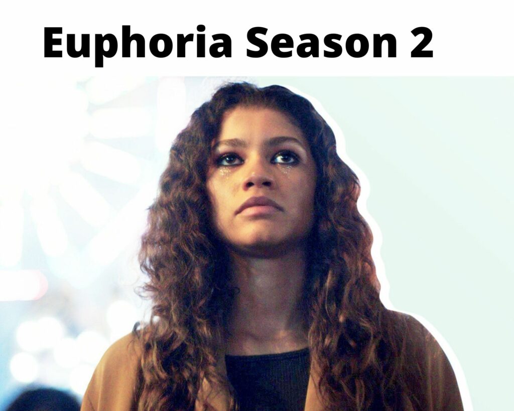 Euphoria Season 2