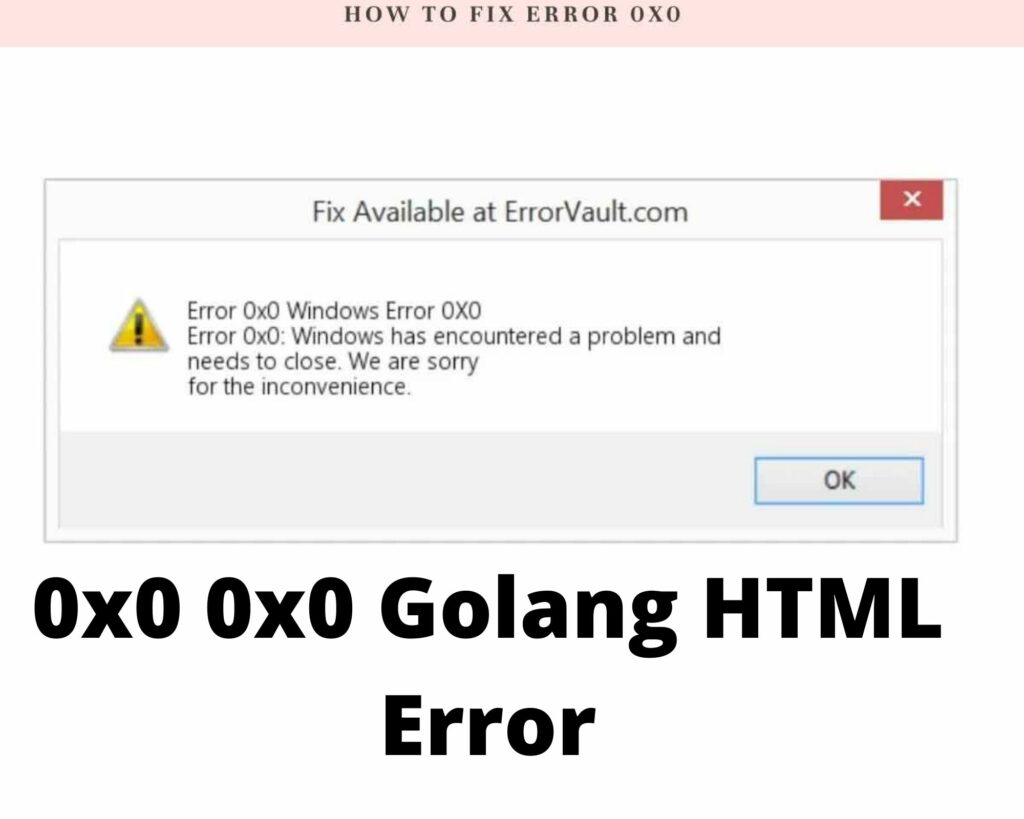 0x0 0x0 Golang HTML Error