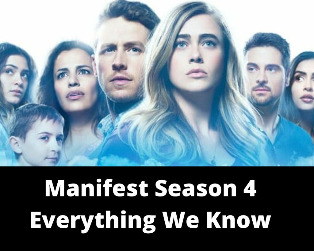 Manifest Season 4 Everything We Know