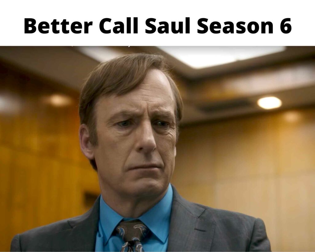 Better Call Saul Season 6