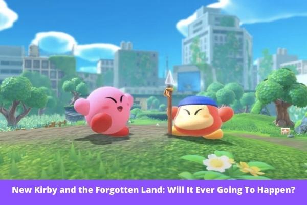 New Kirby and the Forgotten Land