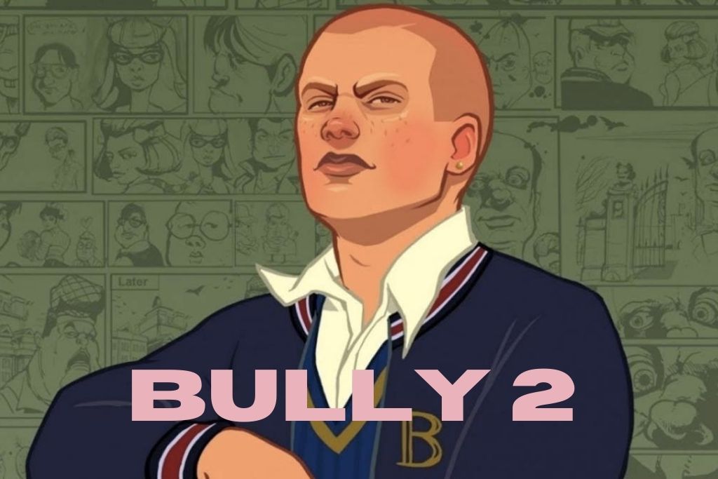 Bully 2