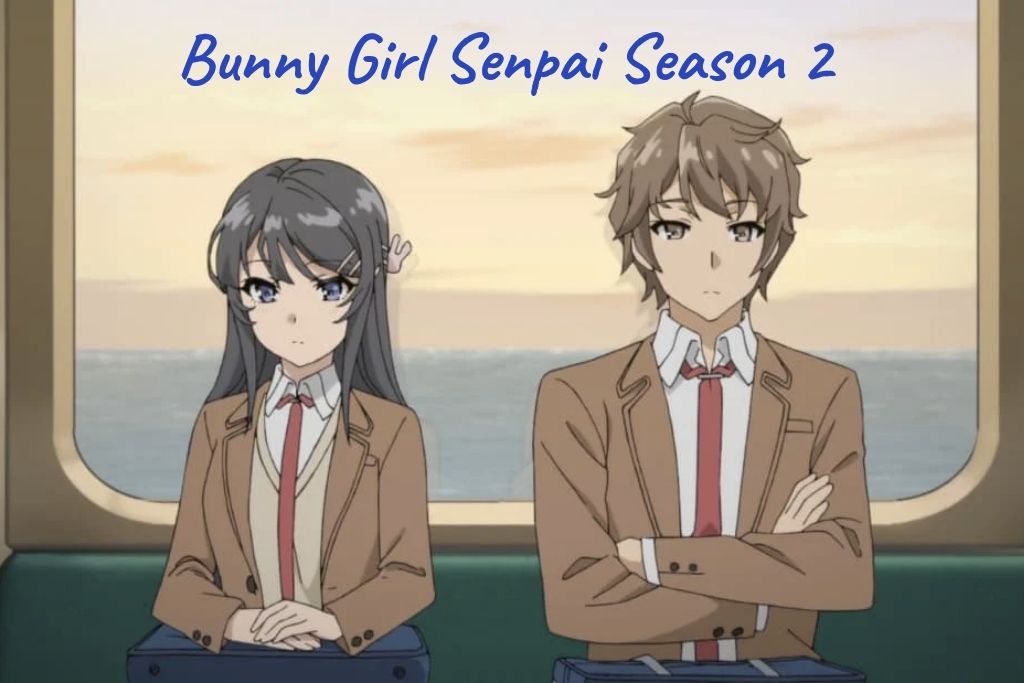 Bunny Girl Senpai Season 2