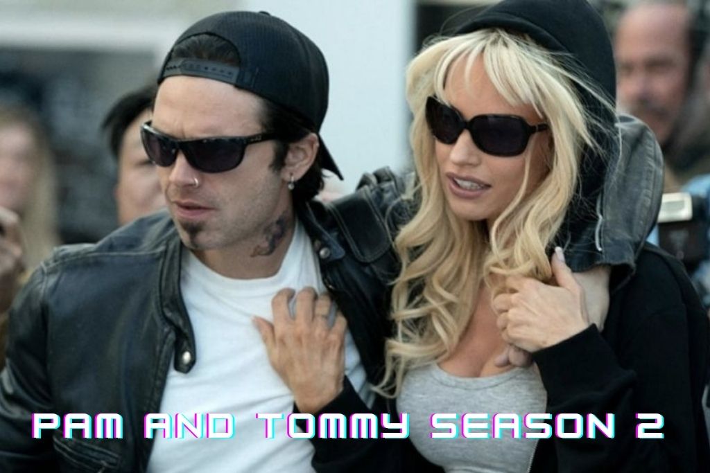 Pam and Tommy Season 2
