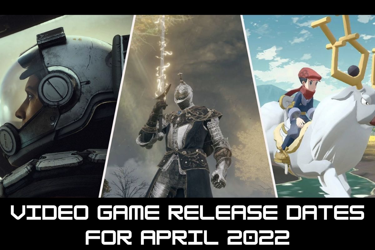 Video game release dates for April 2022