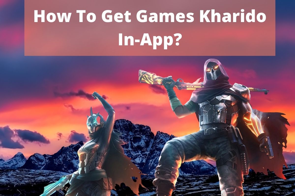 Games Kharido In App