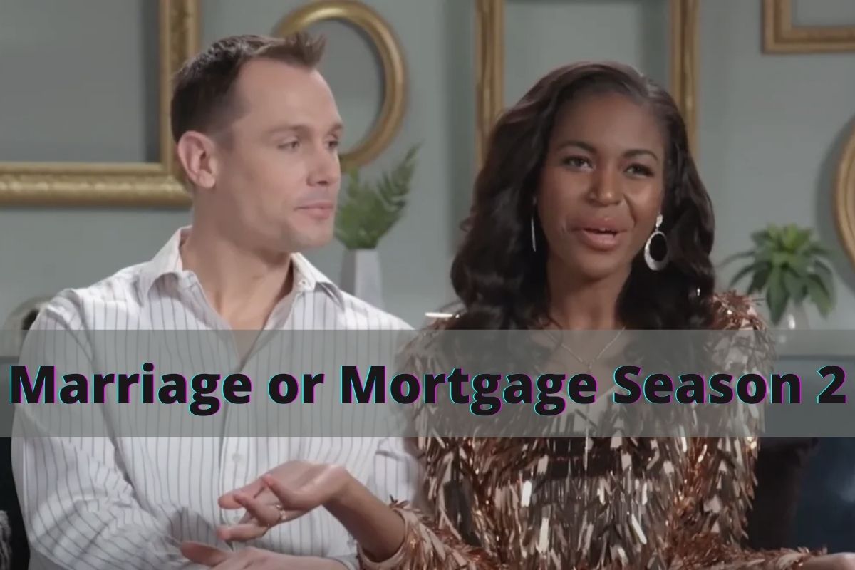 Marriage or Mortgage Season 2
