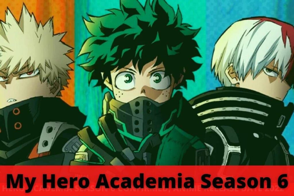 My Hero Academia Season 6