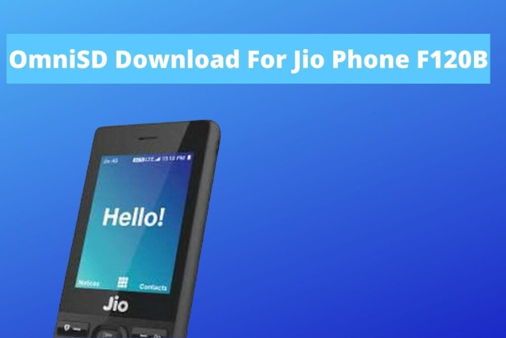 OmniSD Download For Jio Phone F120B