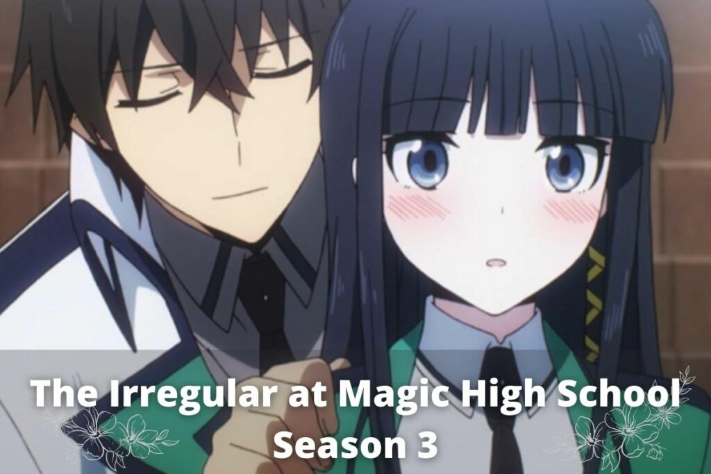 The Irregular at Magic High School Season 3