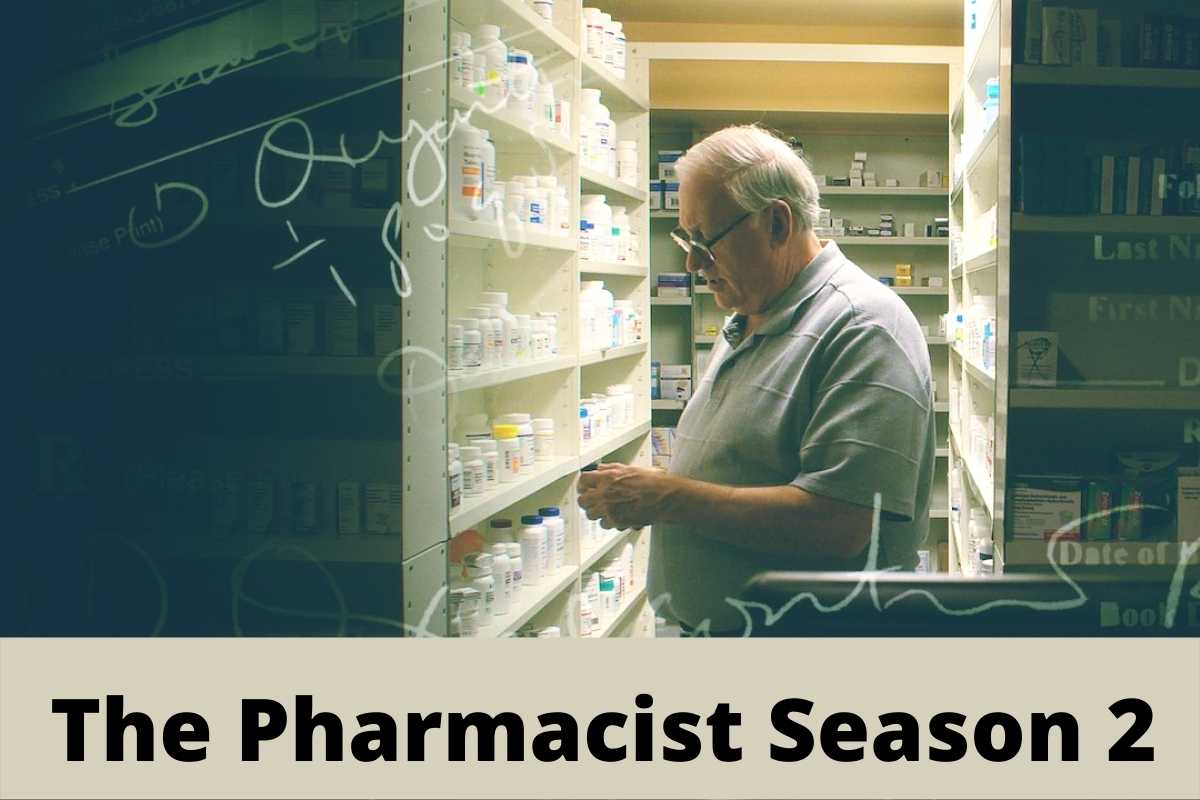 The Pharmacist Season 2