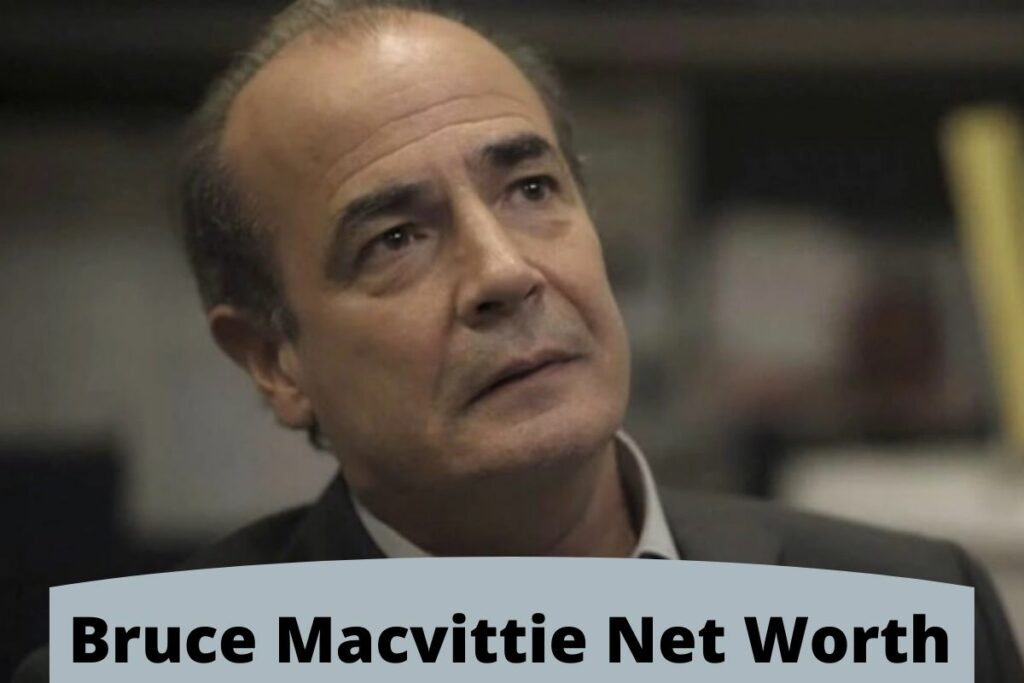 Bruce Macvittie Net Worth
