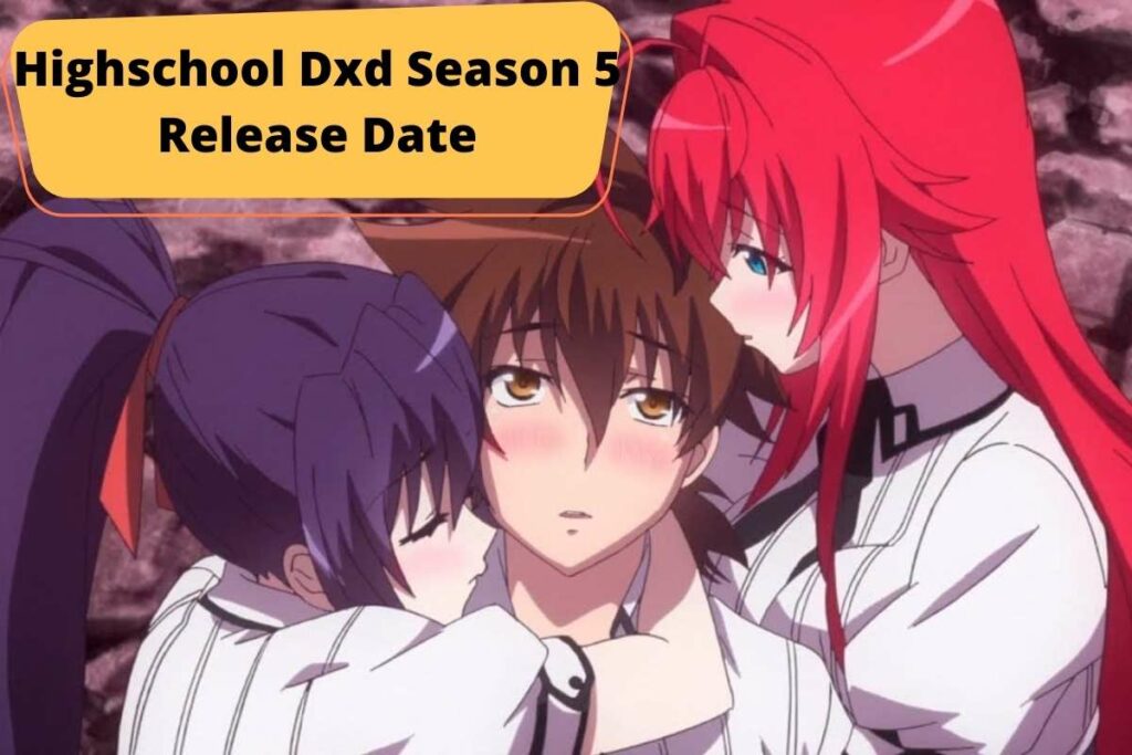 Highschool Dxd Season 5 Release Date Status