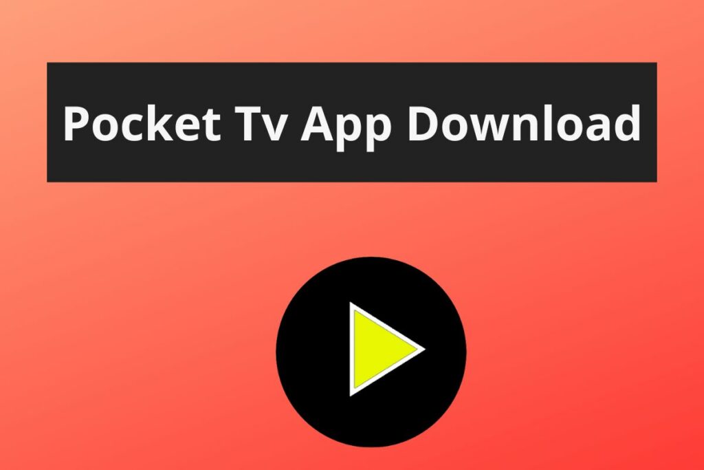Pocket Tv App Download