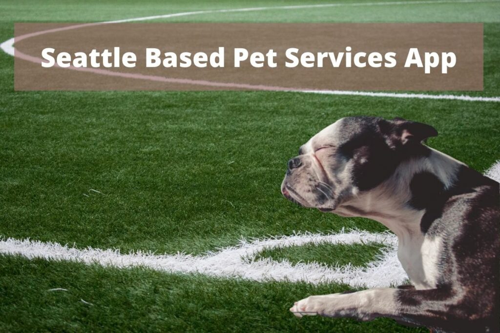 Seattle Based Pet Services App