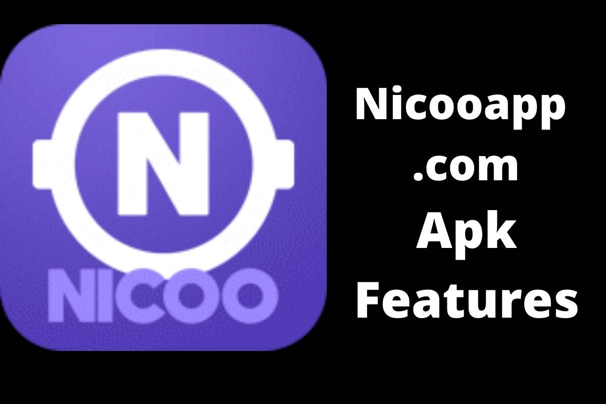 nicooapp .com Apk Features