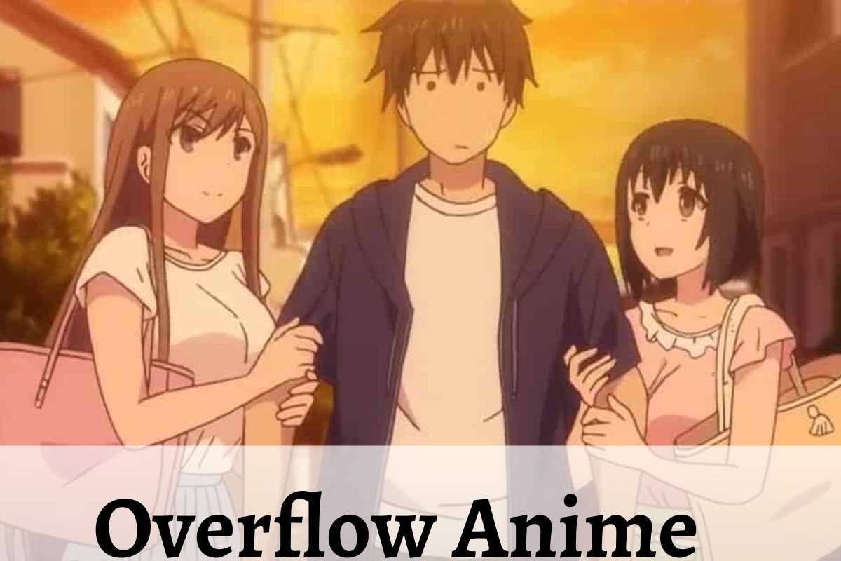 overflow anime