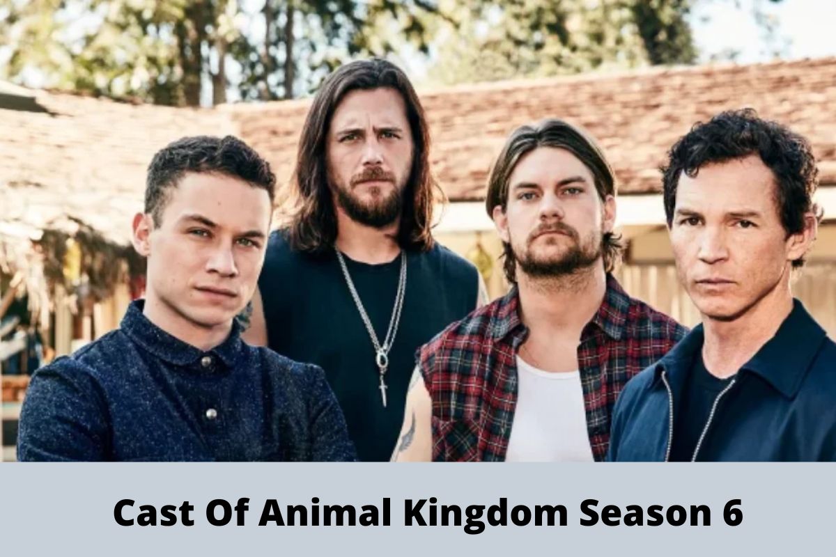 Cast Of Animal Kingdom Season 6