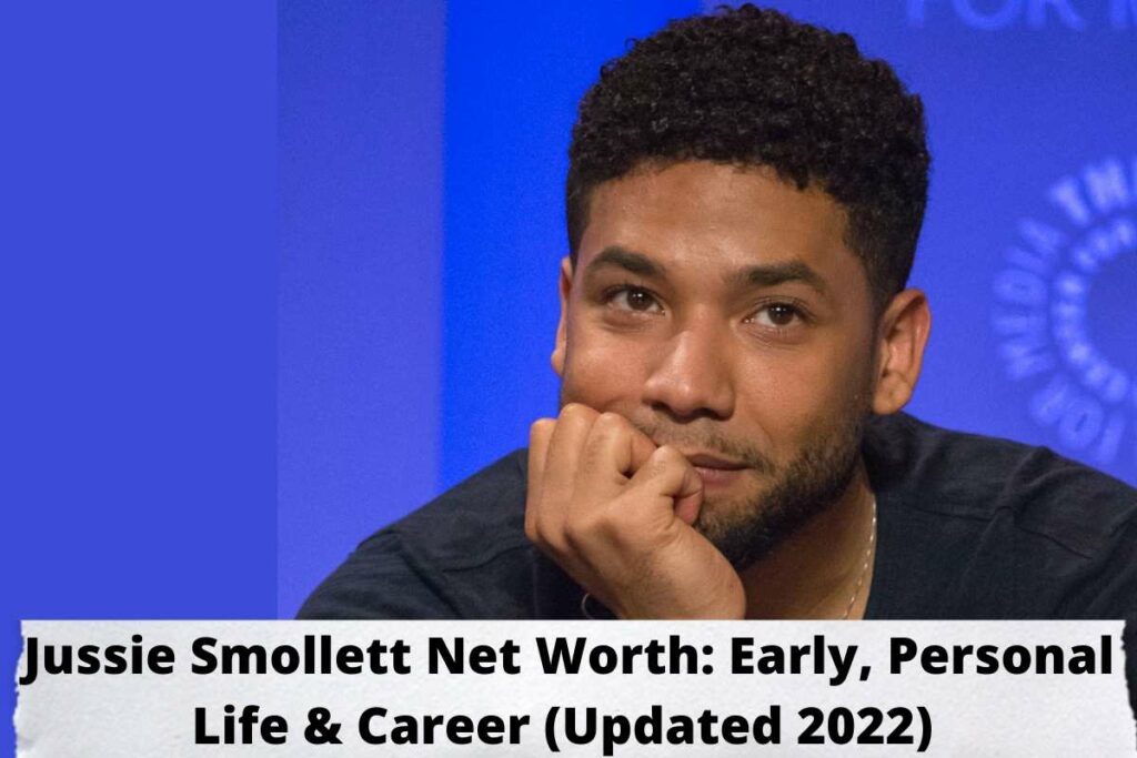 Jussie Smollett Net Worth Early, Personal Life & Career (Updated 2022)