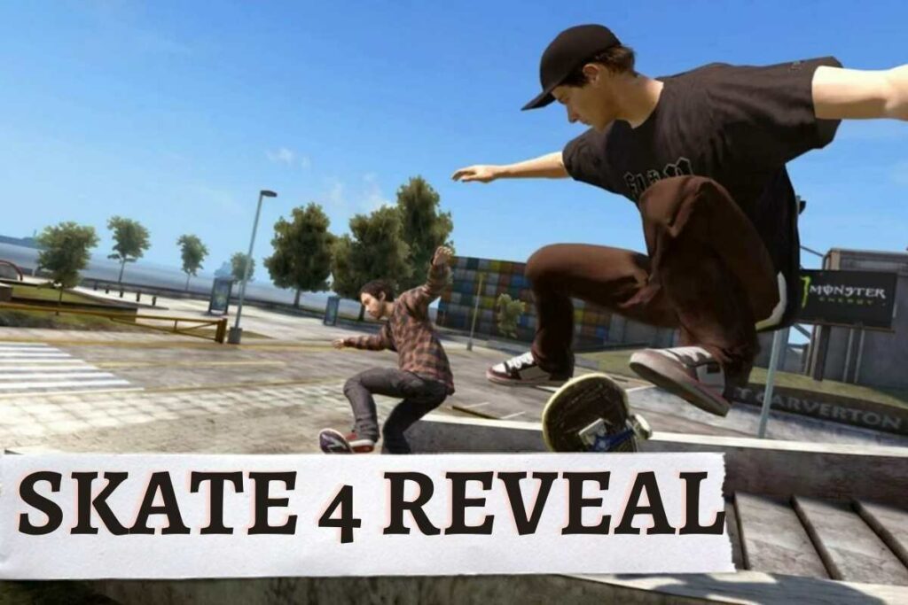 Skate 4 Reveal