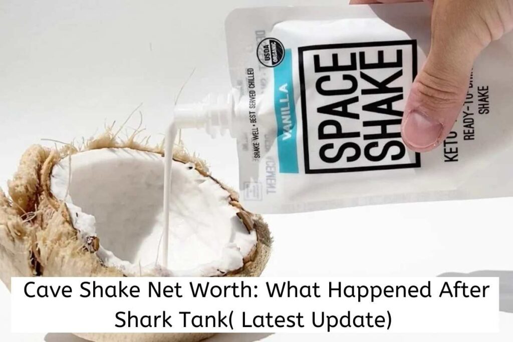 Cave Shake Net Worth: What Happened After Shark Tank( Latest Update)