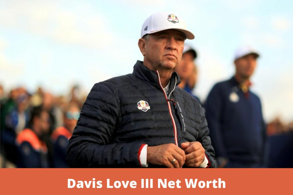 Davis Love III Net Worth
