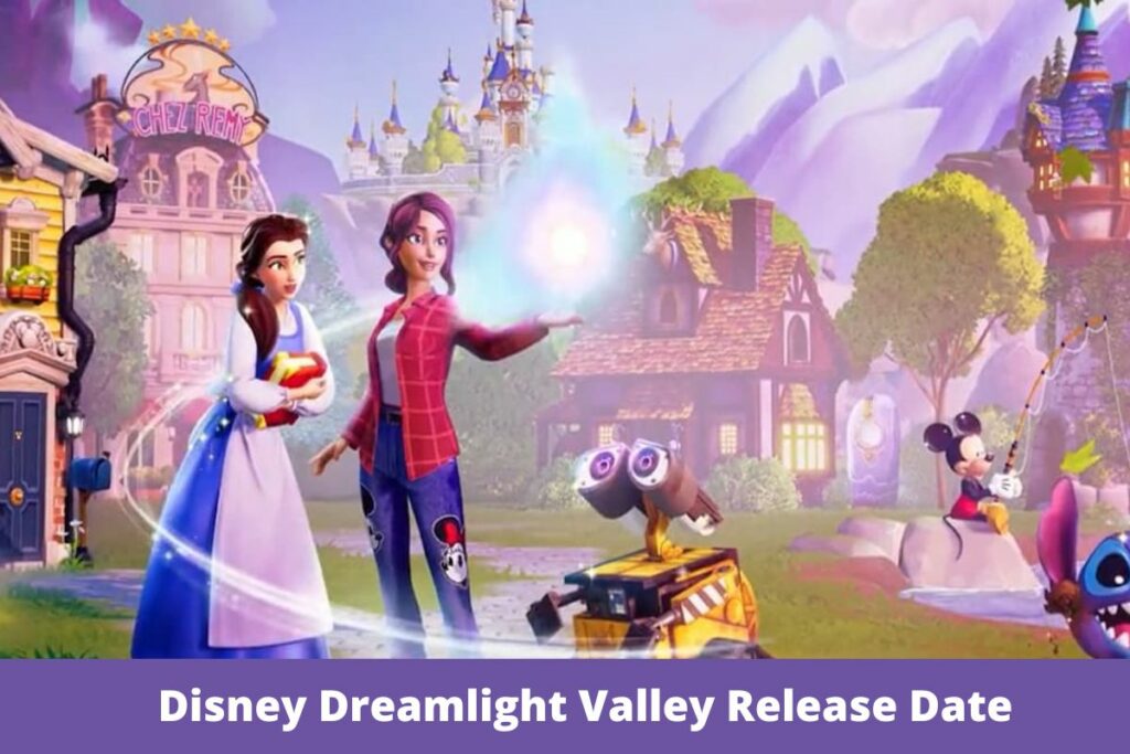 Disney Dreamlight Valley Release Date Status