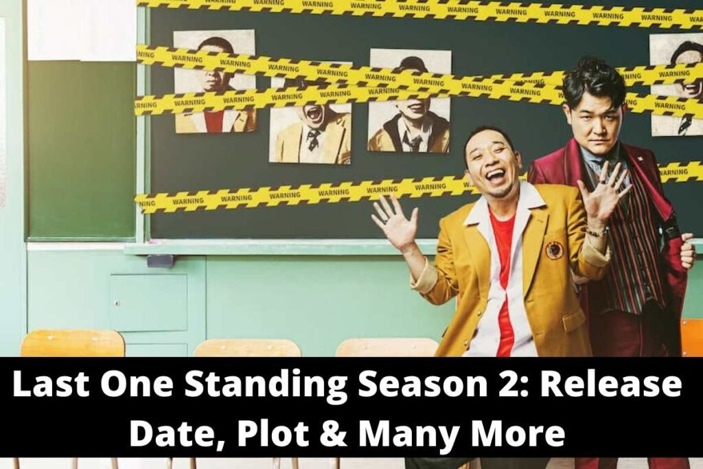 Last One Standing Season 2 Release Date Status, Plot & Many More