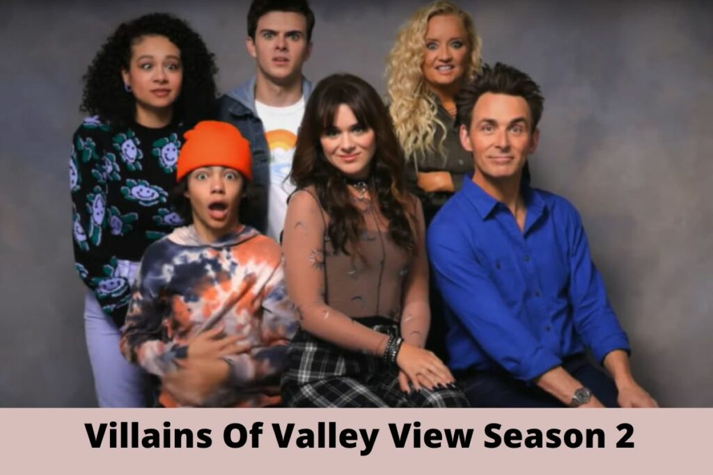 Villains Of Valley View Season 2