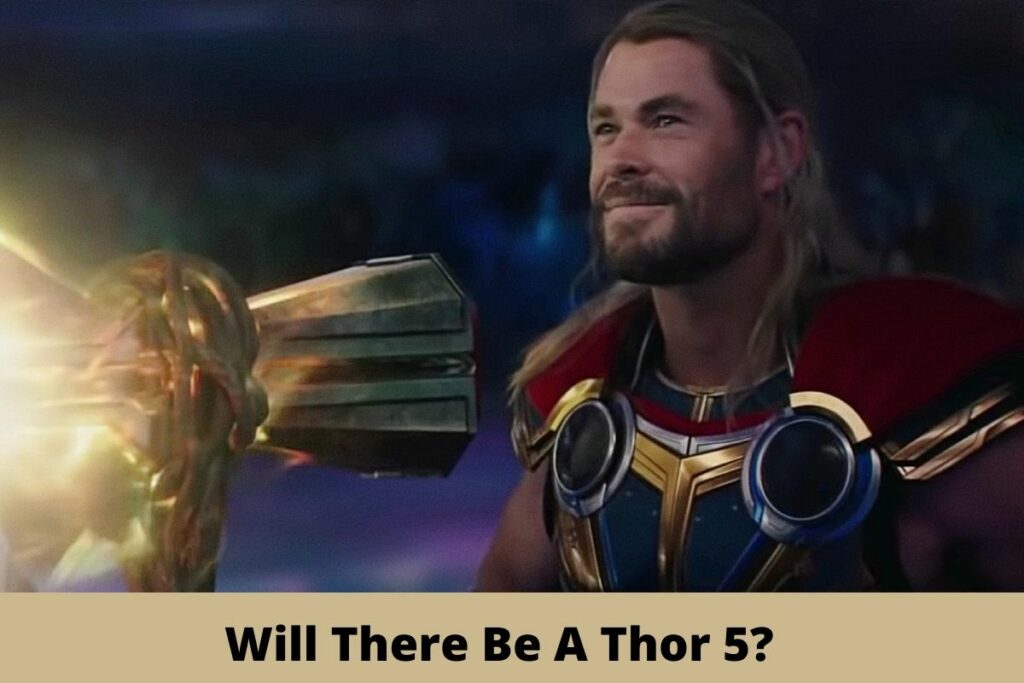 Will There Be A Thor 5