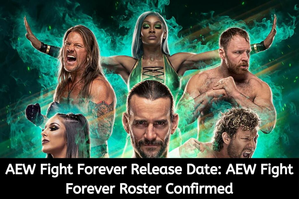 https://newsconduct.com/wp-content/uploads/2022/08/AEW-Fight-Forever-Release-Date-AEW-Fight-Forever-Roster-Confirmed.jpg
