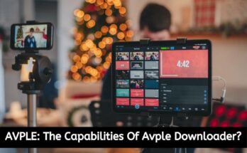 AVPLE The Capabilities Of Avple Downloader
