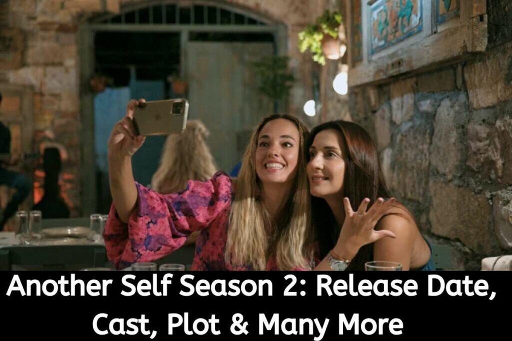 Another Self Season 2 Release Date Status, Cast, Plot & Many More