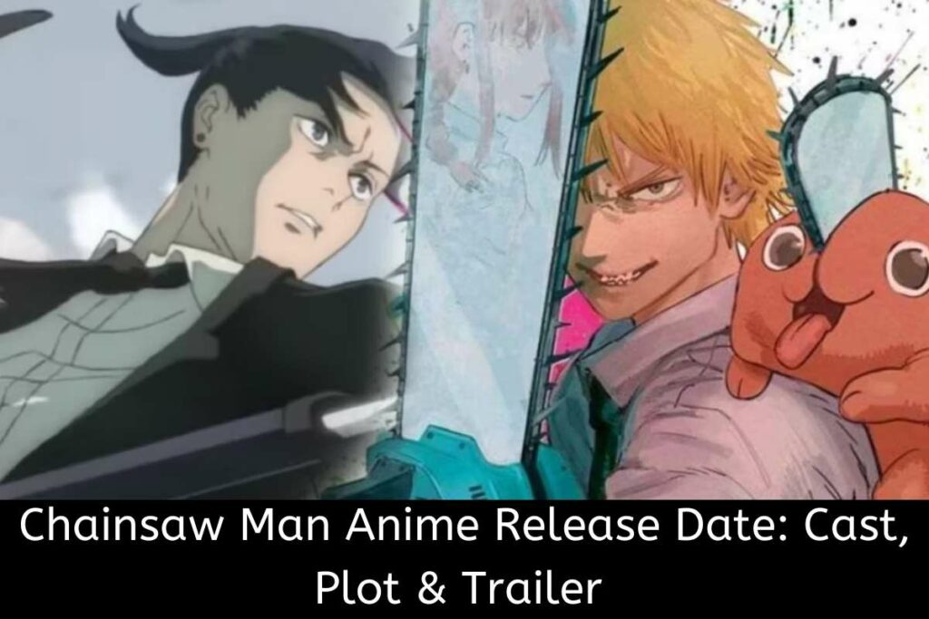 Chainsaw Man Anime Release Date Status Cast, Plot & Trailer