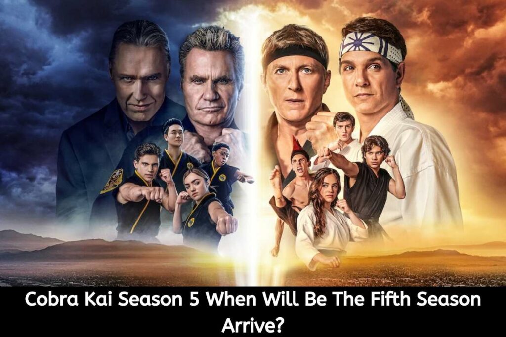 Cobra Kai Season 5 When Will Be The Fifth Season Arrive