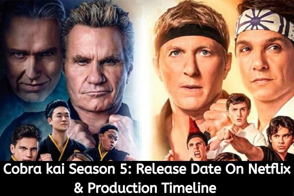 Cobra kai Season 5 Release Date Status On Netflix & Production Timeline