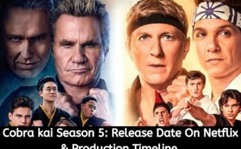 Cobra kai Season 5 Release Date On Netflix & Production Timeline