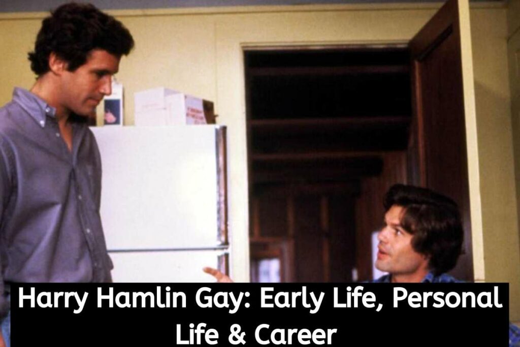 Harry Hamlin Gay Early Life, Personal Life & Career