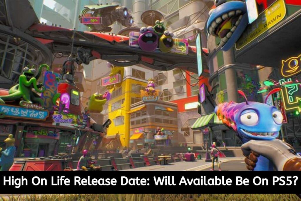 High On Life Release Date Will Available Be On PS5