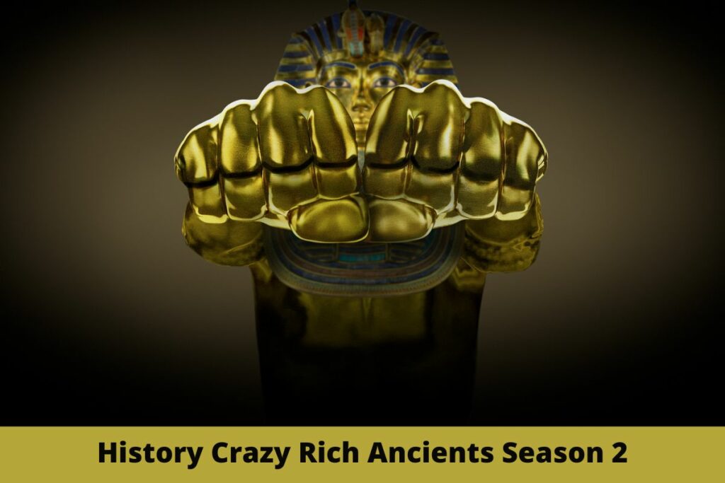History Crazy Rich Ancients Season 2