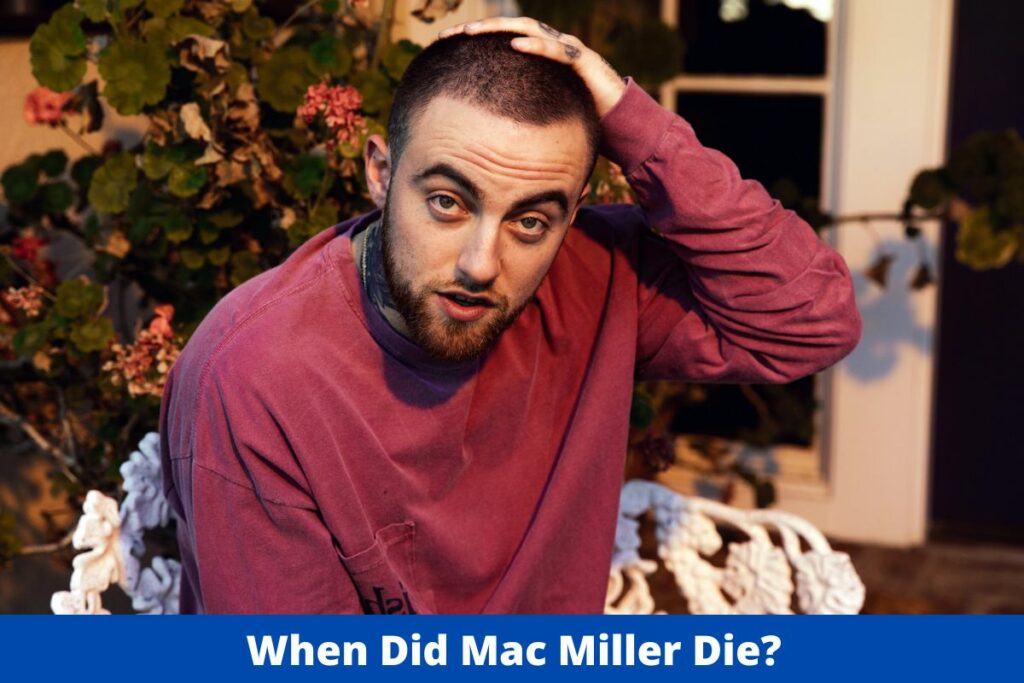 When Did Mac Miller Die?