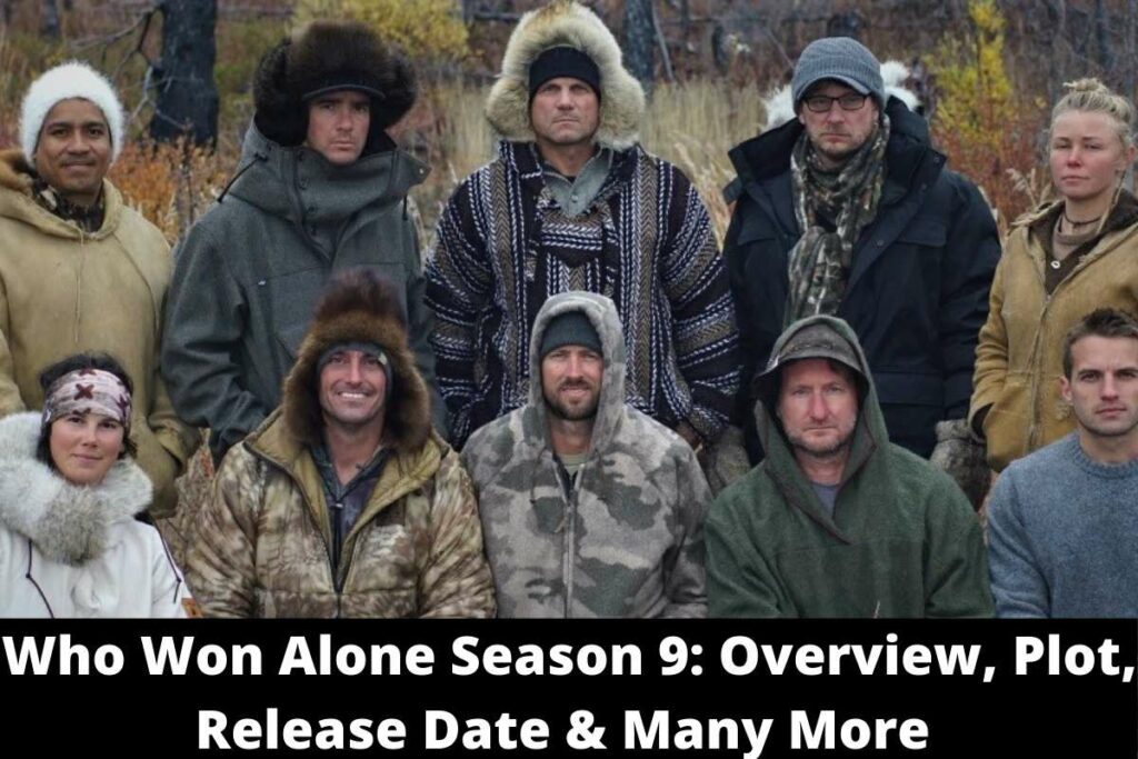 Who Won Alone Season 9 Overview, Plot, Release Date Status & Many More