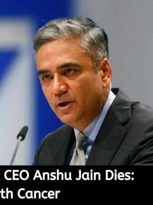Former Deutsche Bank CEO Anshu Jain Dies
