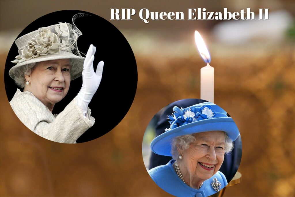 RIP Queen Elizabeth II Died