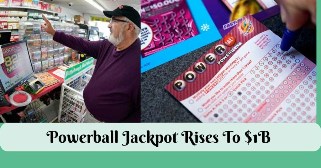 Powerball Jackpot Rises To $1B