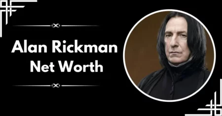 Alan Rickman Net Worth
