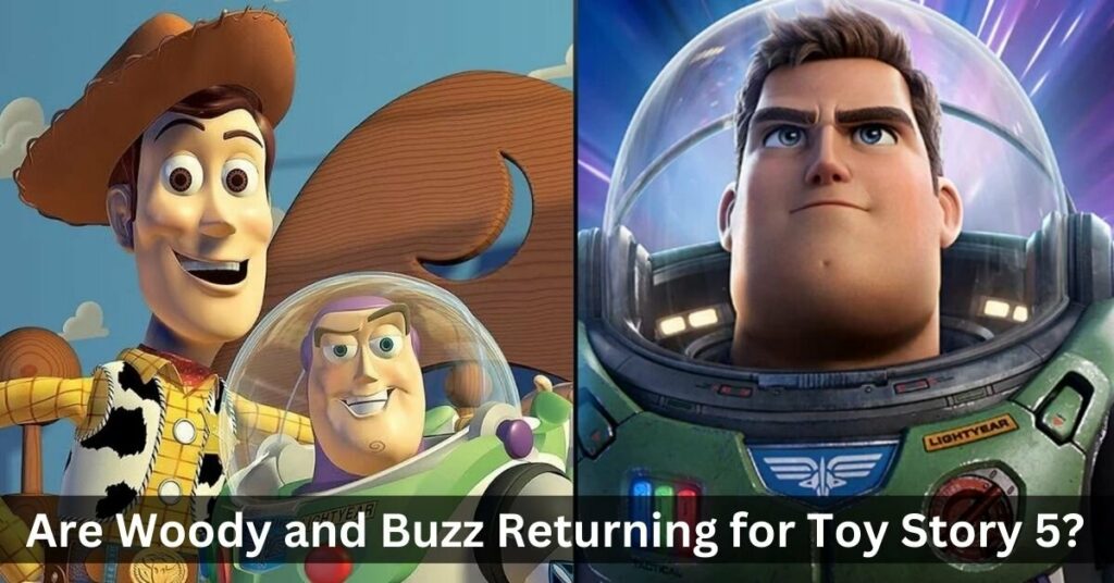 Are Woody and Buzz Returning for Toy Story 5