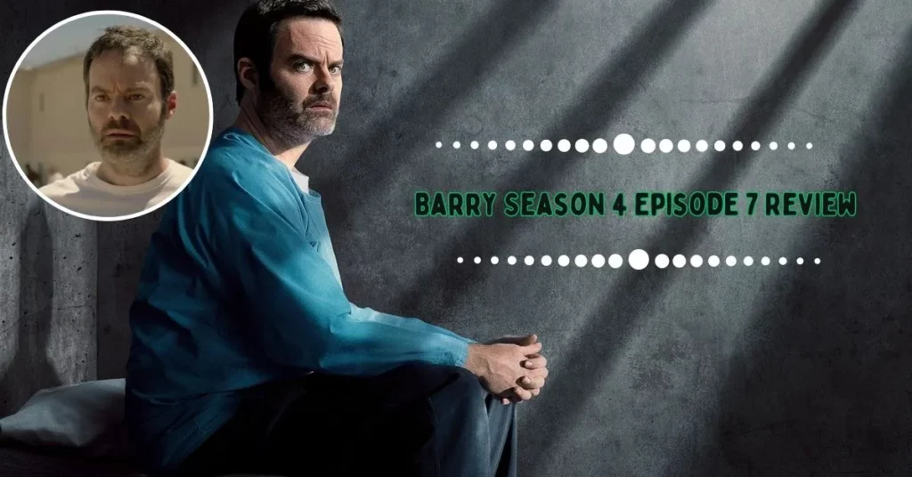 Barry Season 4 Episode 7 Review