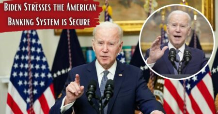 Biden Stresses the American Banking System is Secure