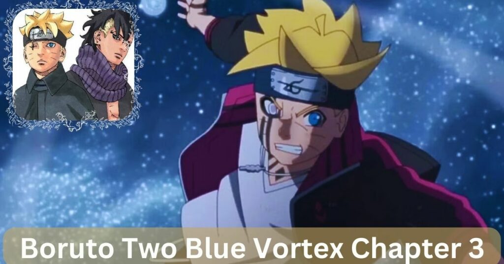 Boruto Two Blue Vortex Chapter 3